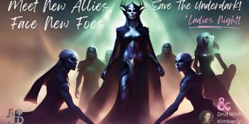 Ladies Dnd - RPG with Kimberly Edmonton